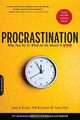 Procrastination: Why You Do It, What to Do About It Now, Jane B. Burka, Lenora M. Yuen 
