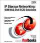 Ip Storage Networking: IBM Nas & Iscsi Solutions, IBM Redbooks 