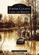Porter County Lakes and Resorts (Images of America), Larry Eggleston 