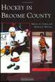 Hockey in Broome County, Marvin A. Cohen, Michael J. McCann 