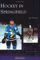 Hockey in Springfield, Jim Mancuso 