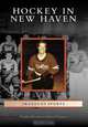 Hockey in New Haven, Heather Bernardi, Kevin Tennyson 