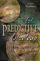The Art of Predictive Astrology: Forcasting Your Life Events, Carol Rushman 