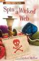 Spin a Wicked Web: A Home Crafting Mystery, Cricket McRae 
