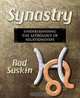 Synastry: Understanding the Astrology of Relationships, Rod Suskin 