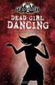 Dead Girl Dancing: A Dead Girl Book, Linda Joy Singleton 
