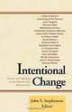 Intentional Change, John, Ph.D. Stephenson, Ph.D, Editor John S. Stephenson 