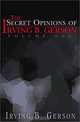 The Secret Opinions of Irving B. Gerson, Irving Gerson, Irving B. Gerson 