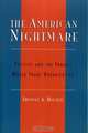 The American Nightmare: Politics and the Fragile World Trade Organization, Thomas A. Hockin 