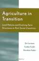 Agriculture in Transition: Land Policies and Evolving Farm Structures in Post Soviet Countries (Rural Economies in Transition), Zvi Lerman 
