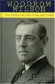 Woodrow Wilson: The Essential Political Writings : The Essential Political Writings, Ronald J. Pestritto 