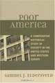Poor America: A Comparative-Historical Study of Poverty in the U.S. and Western Europe, Samuel Eldersveld 