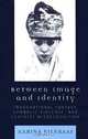 Between Image and Identity: Transnational Fantasy, Symbolic Violence, and Feminist Misrecognition, Karina Eileraas 