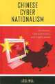 Chinese Cyber Nationalism: Evolution, Characteristics, and Implications, Wu Xu 