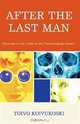 After the Last Man: Excurses to the Limits of the Technological System, Toivo Koivukoski 