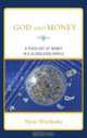 God and Money: A Theology of Money in a Globalizing World, Nimi Wariboko 