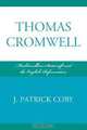 Thomas Cromwell: Machiavellian Statecraft and the English Reformation, J. Patrick Coby 