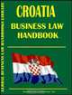 Croatia Business Law Handbook, Ibp USA, Emerging Markets Investment Center 