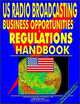US Radio Broadcasting Business Opportunities and Regulations Handbook (US Investment and Business Library), International Business Publications USA, USA International Business Publications 