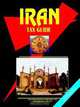 Iran Tax Guide (World Business, Investment and Government Library), USA IBP 