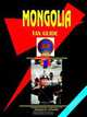 Mongolia Tax Guide (World Business, Investment and Government Library), USA IBP 