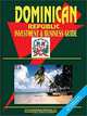 Dominican Republic Investment and Business Guide, International Business Publications USA 