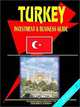 Turkey Investment and Business Guide, Usa Ibp, International Business Publications USA 