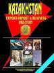 Kazakhstan Export-Import and Business Directory, 