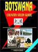 Botswana Country Study Guide (World Country Study Guide Library), International Business Publications, USA 