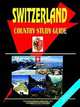 Switzerland (World Country Study Guide Library), International Business Publications USA 