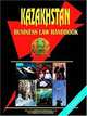 Kazakhstan Business Law Handbook, International Business Publications USA 