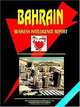 Bahrain Business Intelligence Report, International Business Publications USA 