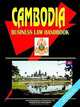Cambodia Business Law Handbook, Ibp USA 