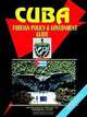 Cuba Foreign Policy and Government Guide, Ibp USA 