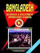 Bangladesh Business and Investment Opportunities Yearbook, Ibp USA 