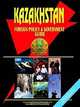 Kazakhstan Foreign Policy and Government Guide, Ibp USA 
