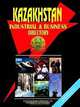 Kazakhstan Industrial and Business Directory, Ibp USA 