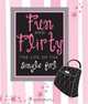 Fun and Flirty: The Life of the Single Girl (Spotlight Kits), Ariel Books 
