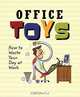 Office Toys: How to Waste Your Day, Ariel Books 