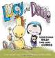 Lucy and Danae: Something Silly This Way Comes, Wiley Miller 