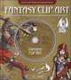 Fantasy Clip Art: Everything You Need to Create Your Own Professional-Looking Fantasy Artwork, Kevin Crossley 