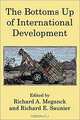 The Bottoms Up of International Development, Richard Saunier, Richard A. Meganck 
