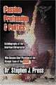 Passion, Profession & Politics, Dr Stephen J. Press 