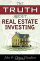 The Truth About Real Estate Investing, John Naughton 