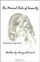 The Normal Side of Insanity, Marynell Lund 