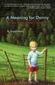 A Meaning for Danny, Brigid Marlin 