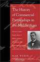 The History of Commercial Partnerships in the Middle Ages, Max Weber, Lutz Kaelber, Charles Lemert 