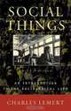 Social Things: An Introduction to the Sociological Life, Charles Lemert 