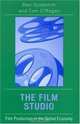The Film Studio: Film Production in the Global Economy : Film Production in the Global Economy (Critical Media Studies), Ben Goldsmith 