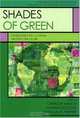 Shades of Green: Environment Activism Around the Globe (International Environmental History), Douglas Weiner 